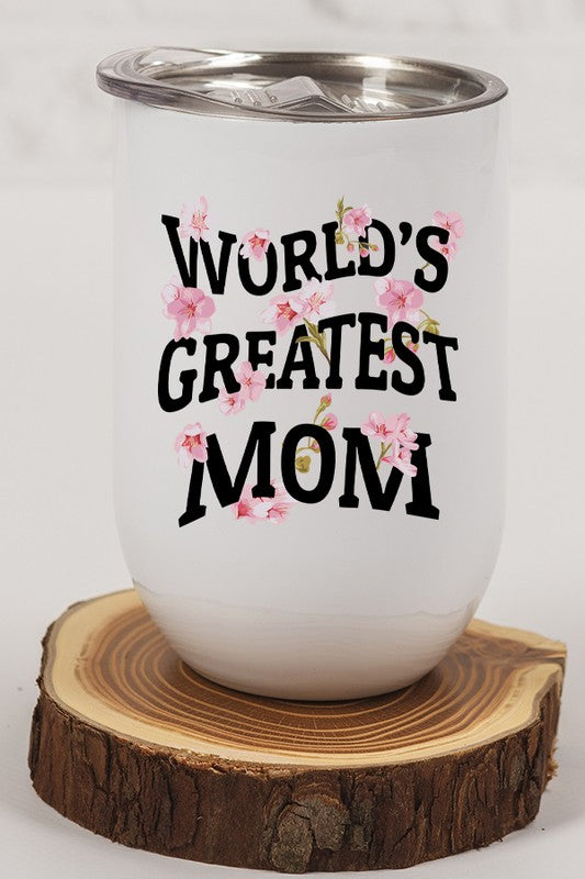 World's Greatest Mom Wine Tumbler