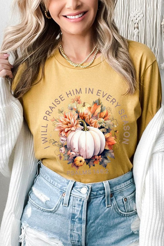 I Will Praise Him T-Shirt