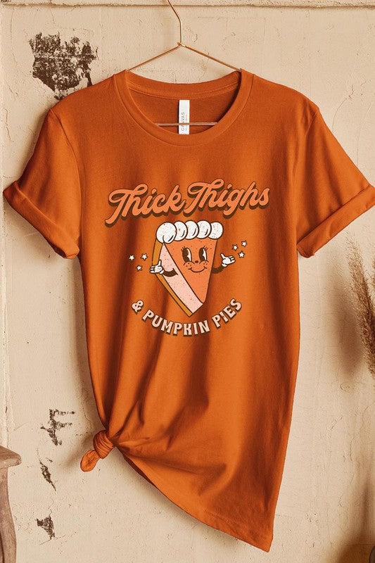 Thick Thighs & Pumpkin Pie T-Shirt