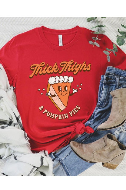 Thick Thighs & Pumpkin Pie T-Shirt