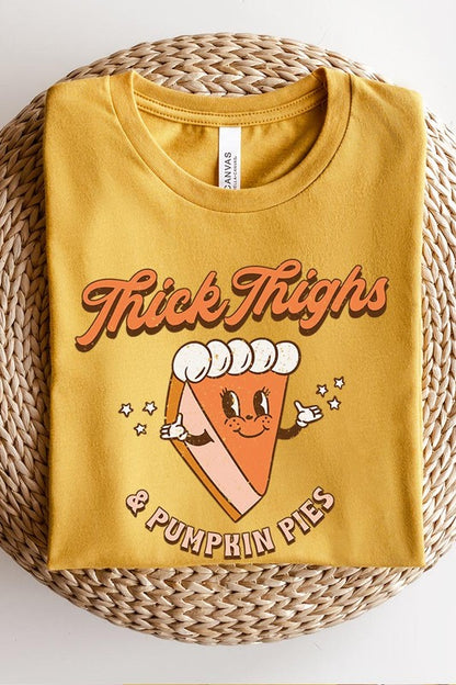 Thick Thighs & Pumpkin Pie T-Shirt