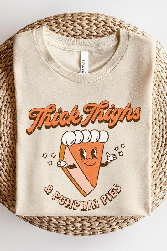 Thick Thighs & Pumpkin Pie T-Shirt