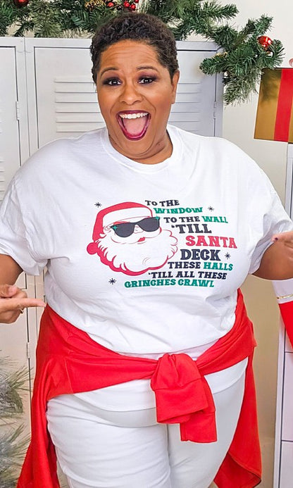 Till Santa Deck's The Halls Graphic T-Shirt