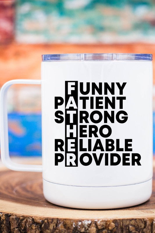 Father Funny Patient Strong Travel Mug 120z