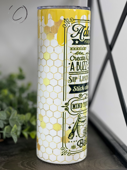 Advice From A Honey Bee 20oz Skinny Tumbler