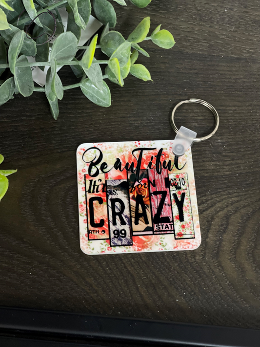 Beautiful Crazy Keychain