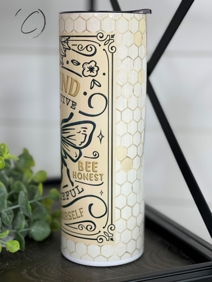 Bee Kind 20oz Skinny Tumbler