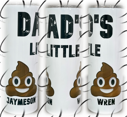 Dad's Little... Custom Name 20oz Skinny Tumbler