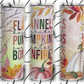 Flannels, Pumpkins, Bonfires 20oz Skinny Tumbler