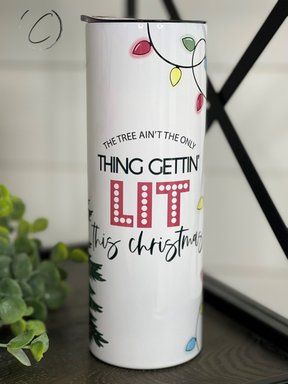 Gettin' Lit 20oz Skinny Tumbler