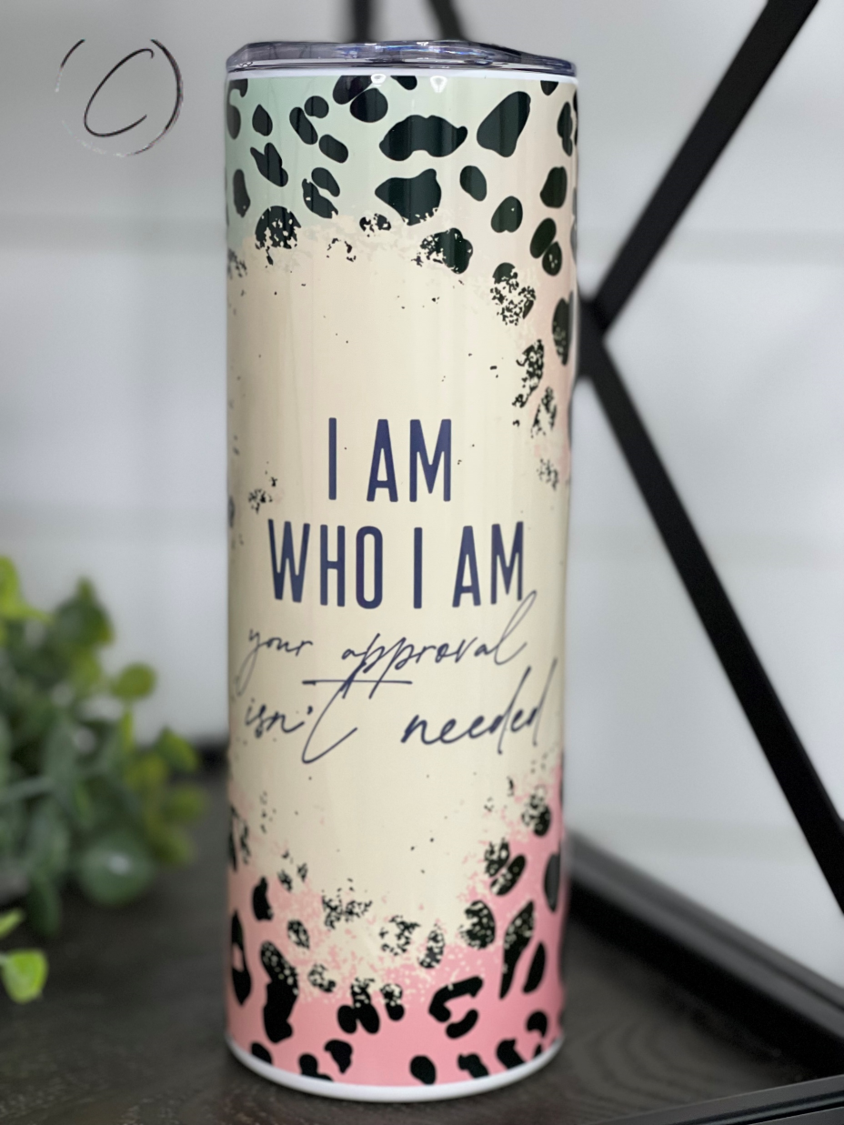 I Am Who I Am 20oz Skinny Tumbler