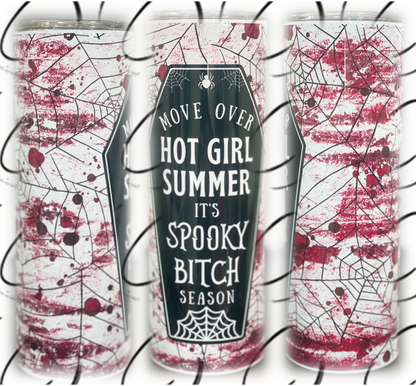 It's Spooky B**** Season 20oz Skinny Tumbler