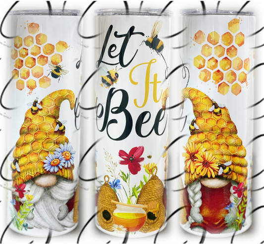 Let It Bee Gnomes 20oz Skinny Tumbler