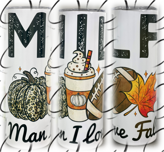 M.I.L.F. Everything Fall 20oz Skinny Tumbler