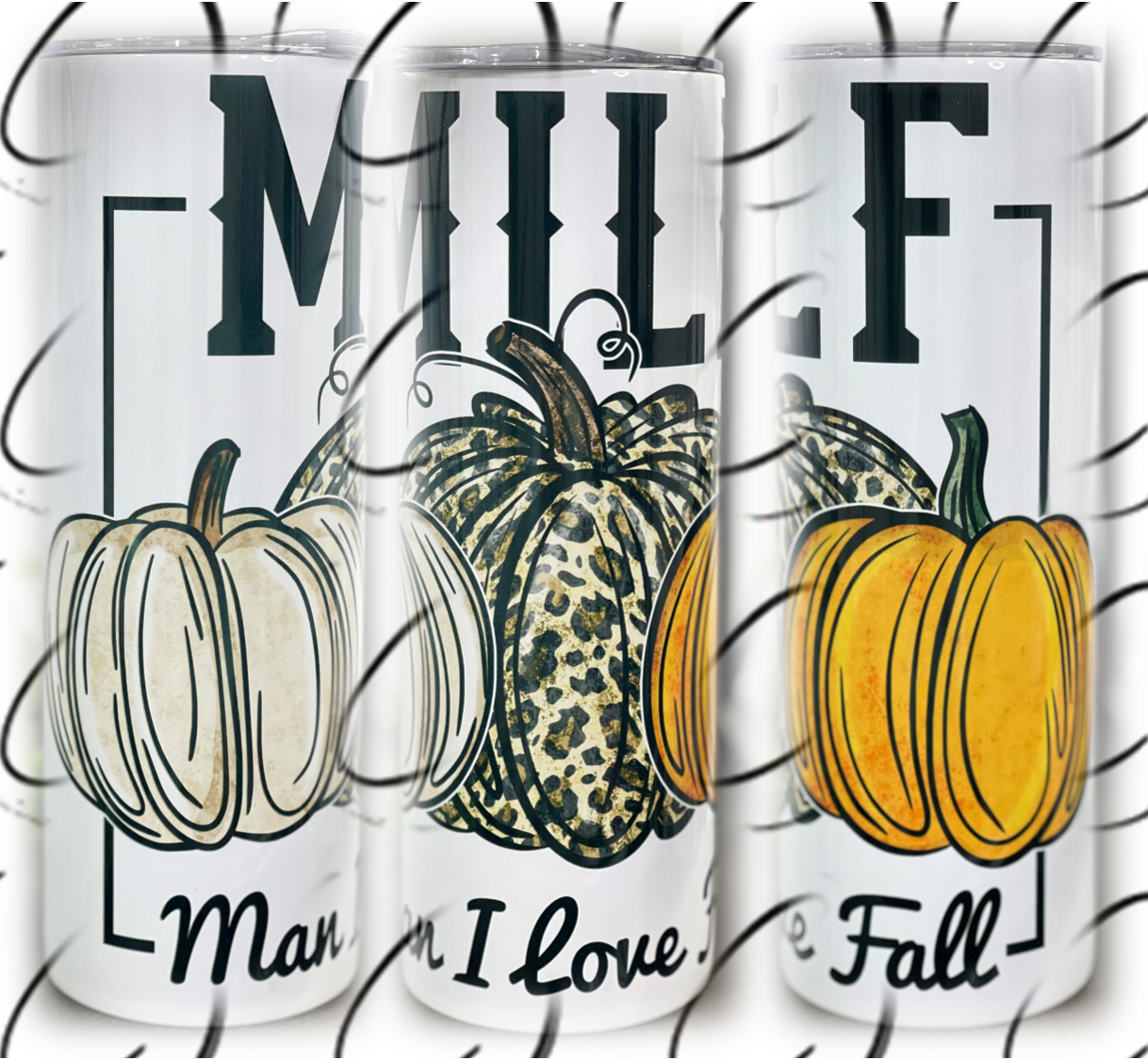 M.I.L.F. Pumpkins 20oz Skinny Tumbler