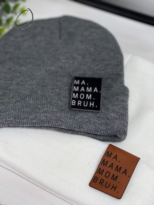 Ma, Mama, Mom, Bruh Cuff Patch Beanie