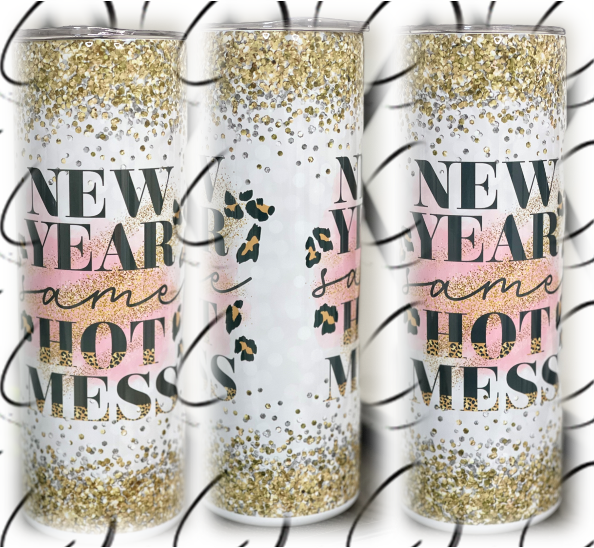 New Year Same Hot Mess 20oz Skinny Tumbler