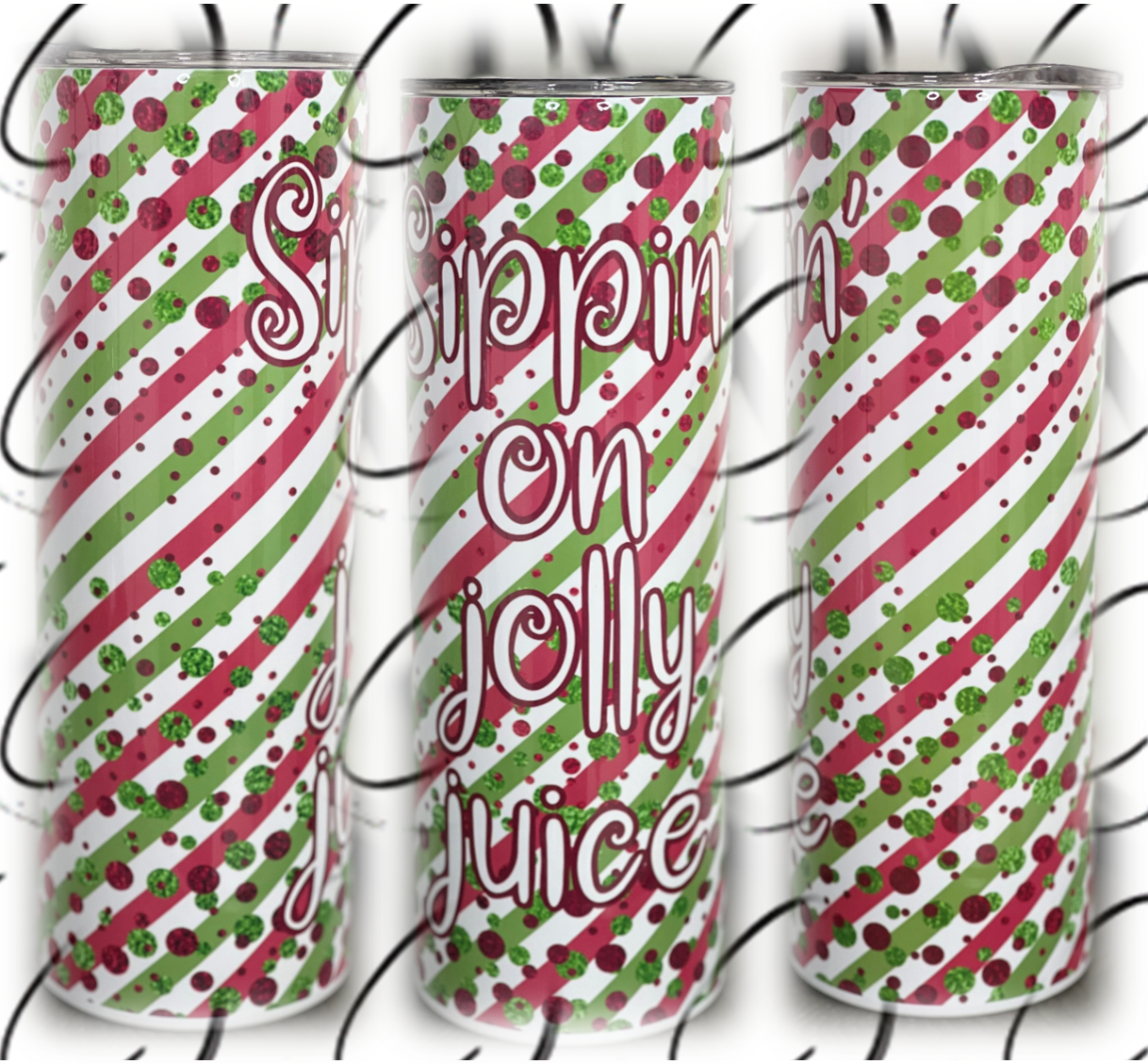 Sippin' On Jolly Juice 20oz Skinny Tumbler