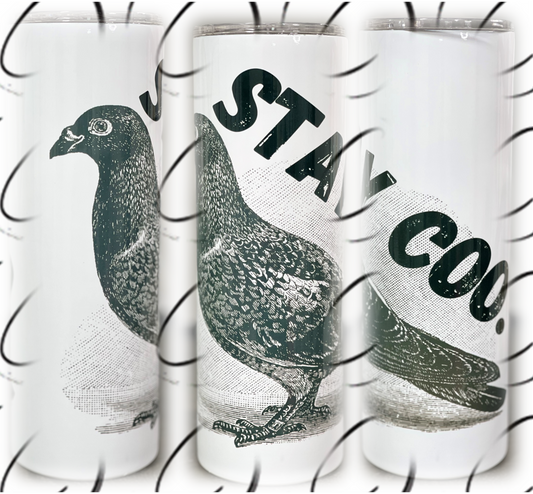 Stay Coo. 20oz Skinny Tumbler