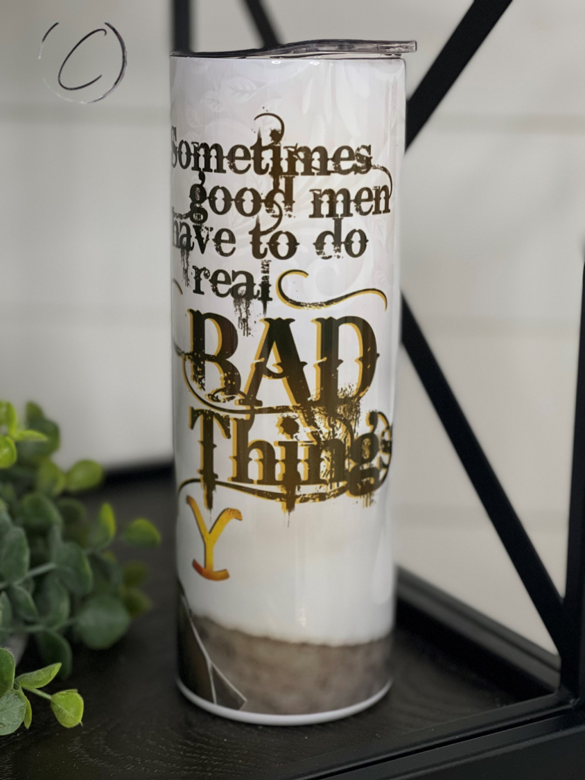 Yellowstone Bad Things 20oz Skinny Tumbler